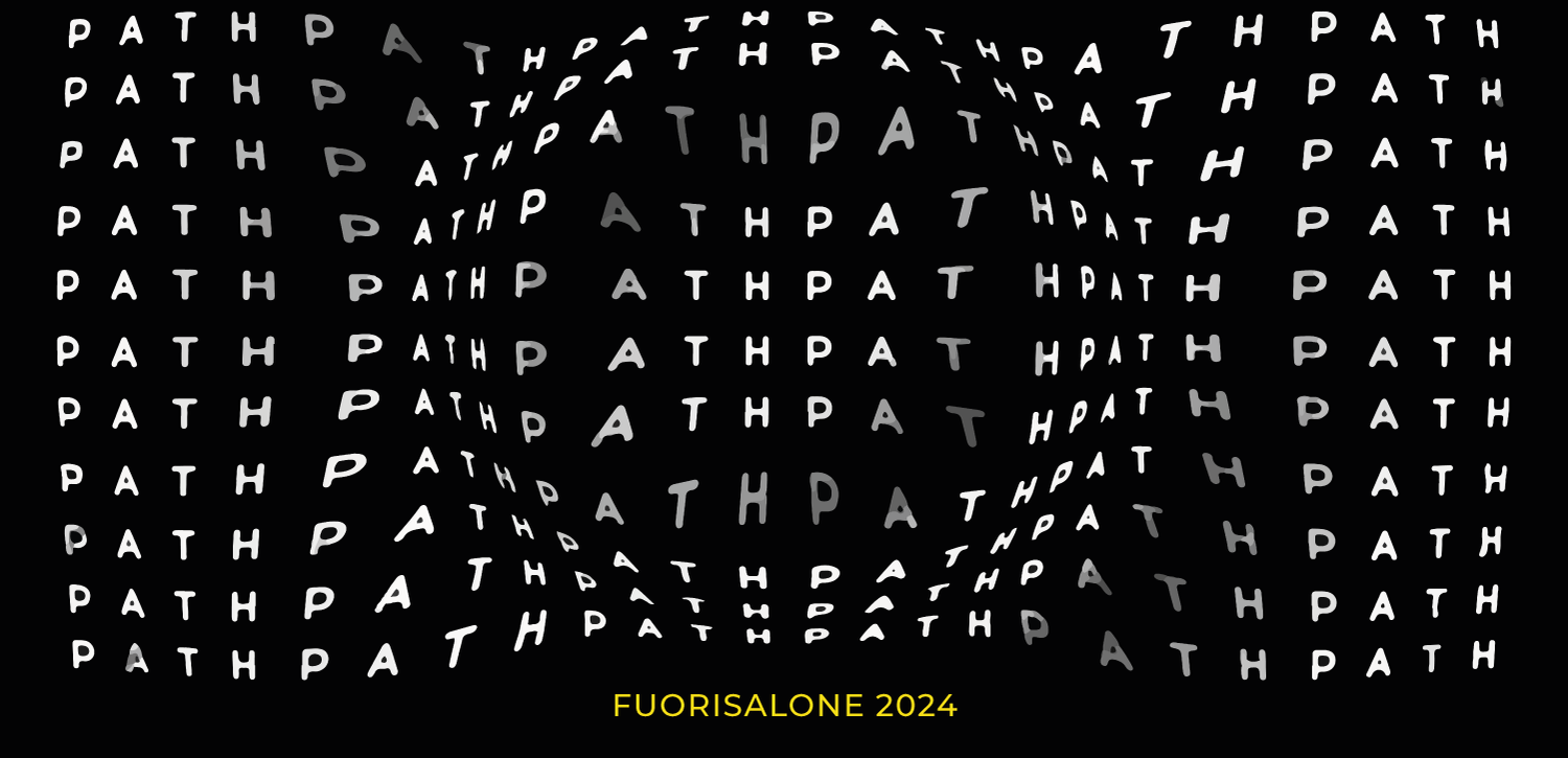 Fuorisalone 2024 | PATH by Simone Micheli