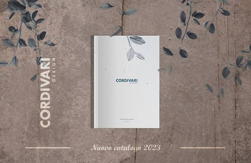 Il nuovo catalogo CORDIVARI DESIGN 2023 è online
