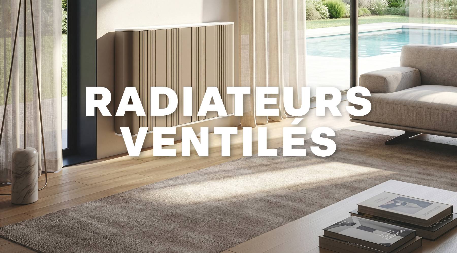 RADIATEURS VENTILÉS